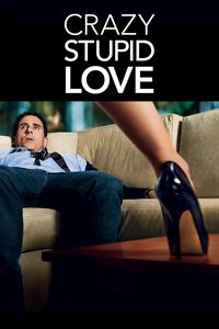 Crazy, Stupid, Love. (Movie, 2011) 